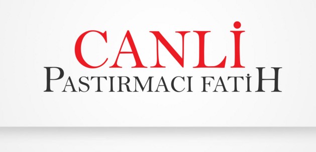 Canlı Pastırmacı Fatih